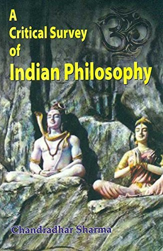 9788120803640: A Critical Survey of Indian Philosophy