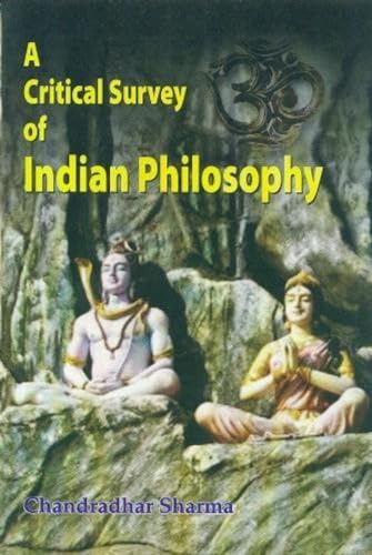 9788120803657: A Critical Survey of Indian Philosophy