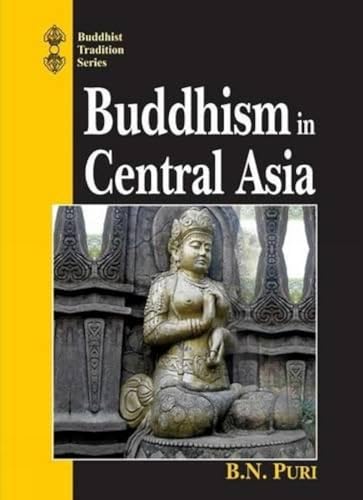 Beispielbild fr Buddhism in Central Asia (Buddhist Tradition Series) zum Verkauf von WorldofBooks