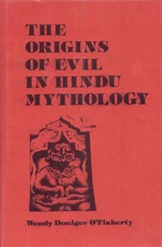 Beispielbild fr The Origins of Evil In Hindu Mythology zum Verkauf von Front Cover Books