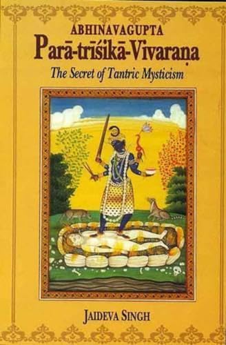 9788120804623: Paratrisika Vivarana by Abhinavagupta: The Secret of Tantric Mysticism