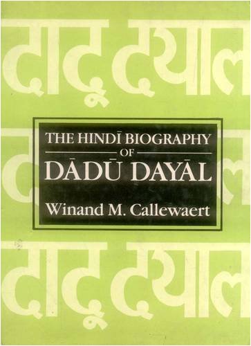 Beispielbild fr The Hindi biography of Dadu Dayal. (Jangopal. Ed. and transl. by Winand M. Callewaert) zum Verkauf von Antiquariat Alte Seiten - Jochen Mitter
