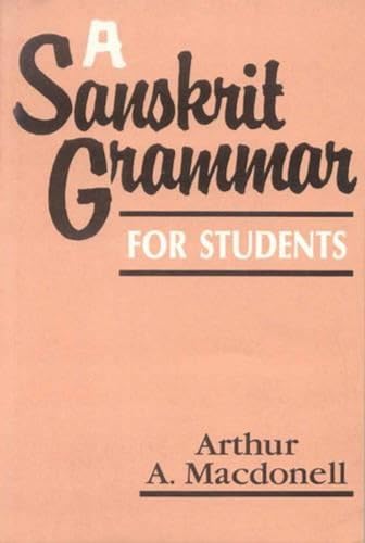 A Sanskrit Grammar: For Students