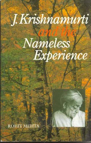 Imagen de archivo de J. Krishnamurti And The Nameless Experience a la venta por Books in my Basket