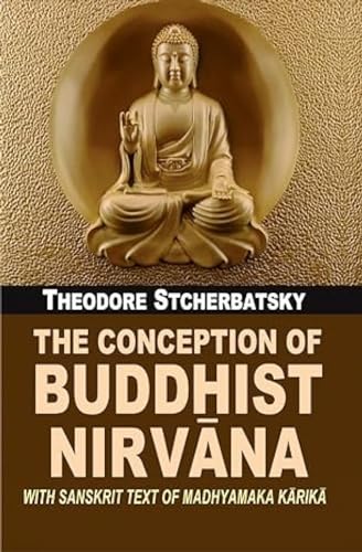Beispielbild fr The Conception of Buddhist Nirvana zum Verkauf von Books Puddle