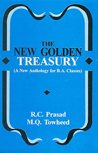 Stock image for The New Golden Treasury: A New Anthology for B.A. Classes for sale by GF Books, Inc.
