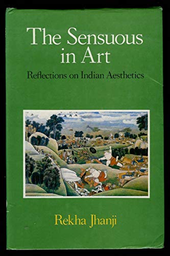 9788120806177: Sensuous in Art: Reflections on Indian Aesthetics