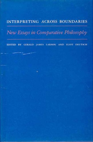 Beispielbild fr Interpreting Across Boundaries: New Essays in Comparative Philosophy zum Verkauf von ThriftBooks-Dallas