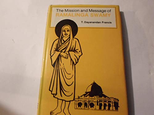 Stock image for The Mission and Message of Ramalinga Swamy for sale by Books From California