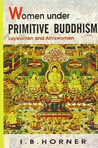 Imagen de archivo de Women Under Primitive Buddhism a la venta por Books Puddle