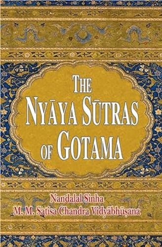 Beispielbild fr The Nyaya Sutras of Gotama zum Verkauf von Vedams eBooks (P) Ltd