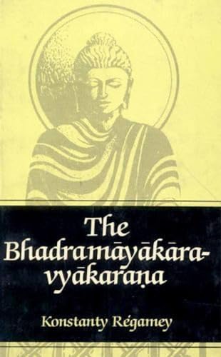 The Bhadramayakara Vyakarana