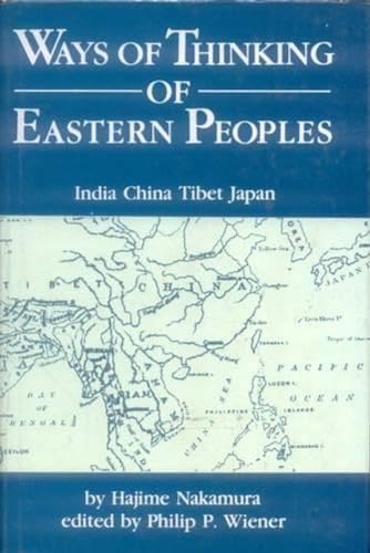 9788120807648: Ways of Thinking of Eastern Peoples: India, Tibet, China, Japan: India, China, Tibet, Japan