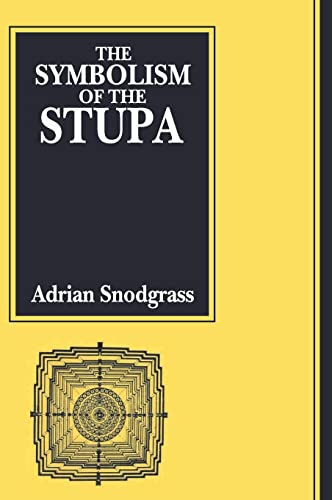 Beispielbild fr The Symbolism of the Stupa zum Verkauf von GF Books, Inc.