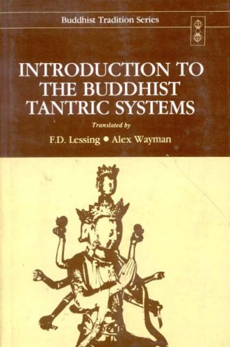 Imagen de archivo de Introduction to the Buddhist Tantric Systems a la venta por Books Puddle