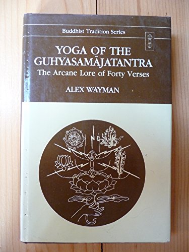 Imagen de archivo de Yoga of the Guhyasamajatantra a la venta por Books Puddle