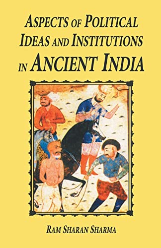 Beispielbild fr Aspects of Political Ideas and Institutions in Ancient India. zum Verkauf von Antiquariat Alte Seiten - Jochen Mitter