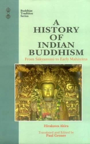Stock image for A History of Indian Buddhism for sale by Majestic Books