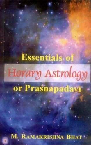 Stock image for Essentials of Horary Astrology or Prasnapadavi for sale by Books Puddle