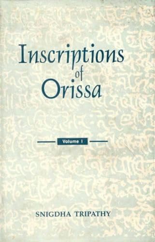 9788120810778: Inscriptions of Orissa: v. 1: (Circa Fifth-Eighth Centuries A.D.)