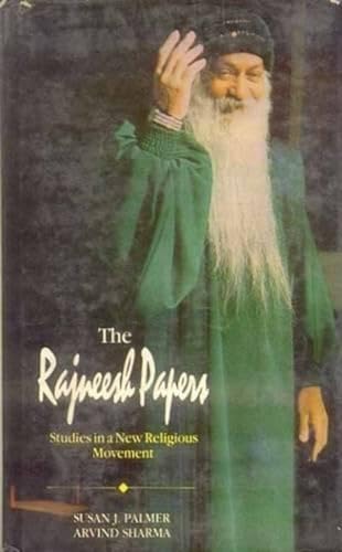 The Rajneesh Papers: Studies in a New Religious Movement (9788120810808) by Susan J. Palmer; Arvind Sharma