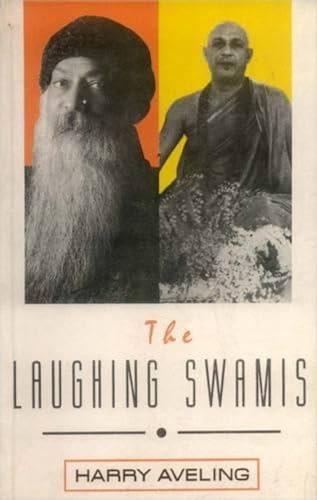 9788120811188: The Laughing Swamis: Australian Sannyasin Disciples of Swami Satyananda Saraswati and Osho Rajneesh