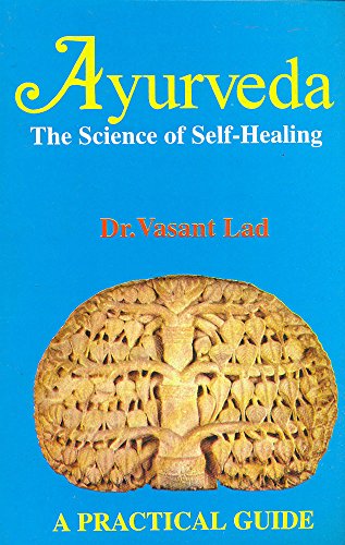 Beispielbild fr Ayurveda: The Science of Self Healing A Practical Guide zum Verkauf von WorldofBooks