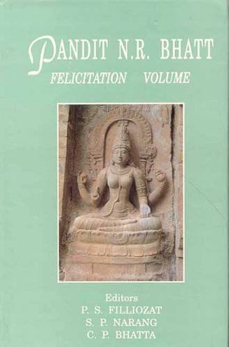 9788120811836: Pandit N.R.Bhatt Felicitation Volume