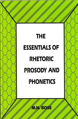 9788120811935: The Essentials of Rhetoric Prosody and Phonetics