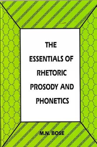 Stock image for The Essentials of Rhetoric Prosody and Phonetics for sale by Books Puddle