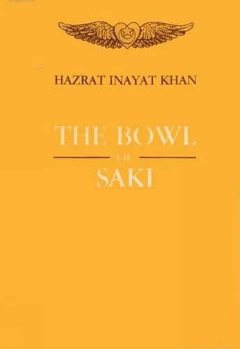 The Bowl of Saki (9788120812291) by Hazrat Inayat Khan