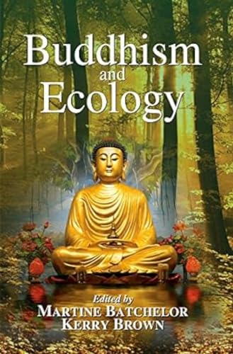 Beispielbild fr Buddhism and Ecology zum Verkauf von Majestic Books