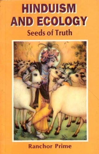 9788120812482: Hinduism and Ecology: Seeds of Truth
