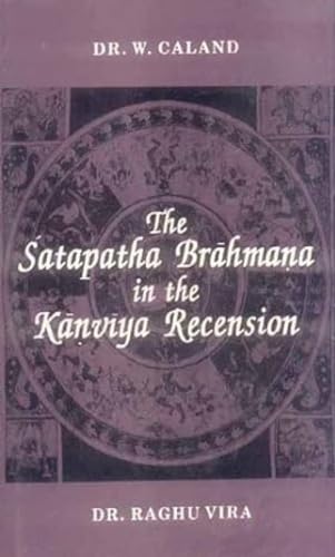 Beispielbild fr The Satapatha Brahmana in the Kanviya Recension zum Verkauf von Books Puddle