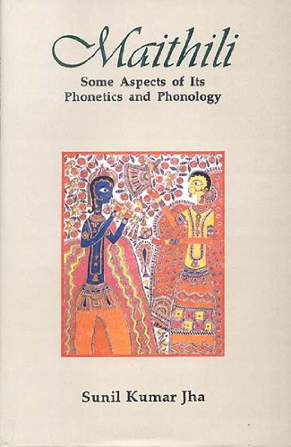 Imagen de archivo de Maithili: Some Aspects Of Its Phonetics And Phonology (Mlbd Series In Linguistics) a la venta por GF Books, Inc.