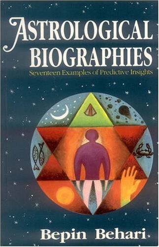 9788120813229: Astrological Biographies: Seventeen Examples of Predictive Insights