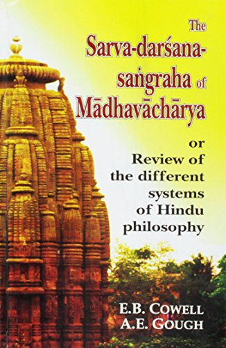 Beispielbild fr The Sarva-darsana-sangraha of Madhavacharya zum Verkauf von Books Puddle