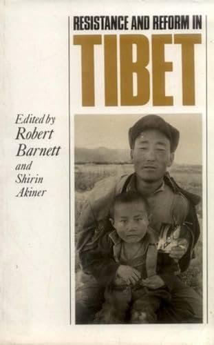 Stock image for Resistance and Reform in Tibet for sale by Majestic Books