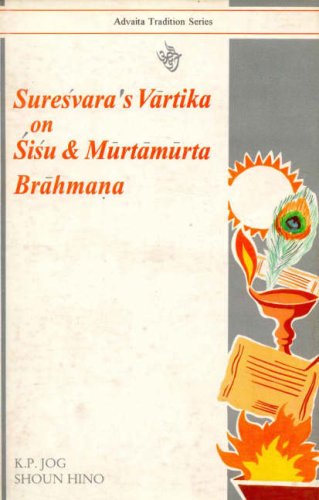 Stock image for Suresvaras Vartika On Sisu And Murtamurta Brahmana for sale by Books in my Basket