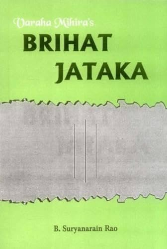 Stock image for Varaha Mihira's Brihat Jataka for sale by Vedams eBooks (P) Ltd