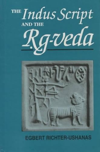 Imagen de archivo de The Indus script and the Rig-Veda a la venta por OUT-OF-THE-WAY BOOKS