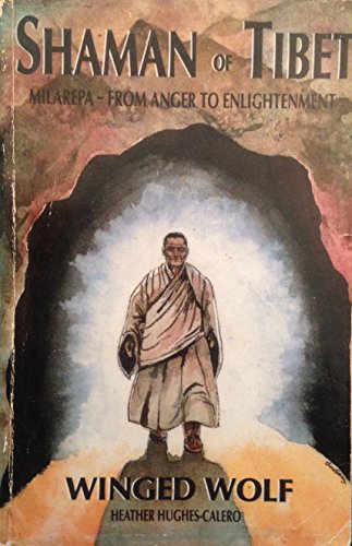 Stock image for Shaman of Tibet: Milarepa (from Anger to Enlightenment 1040-1143 A.D.) for sale by ThriftBooks-Dallas