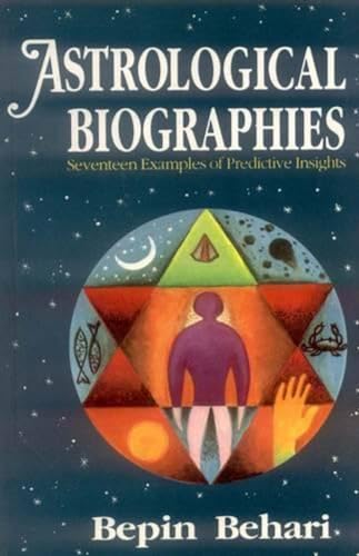 9788120814318: Astrological Biographies: Seventeen Examples of Predictive Insights