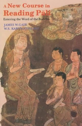 9788120814400: A New Course in Reading Pali: Entering the Word of the Buddha