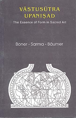 Beispielbild fr Vastusutra Upanisad: The Essence of Form in Sacred Art zum Verkauf von Revaluation Books