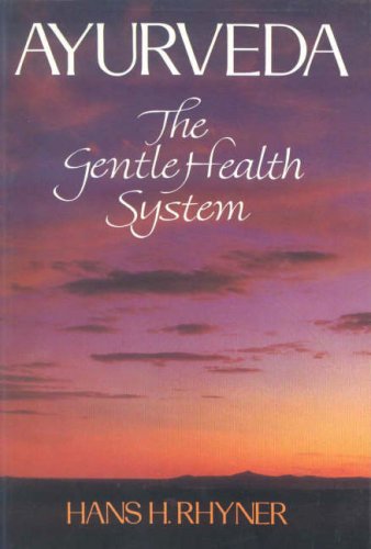 9788120815001: Ayurveda: The Gentle Health System