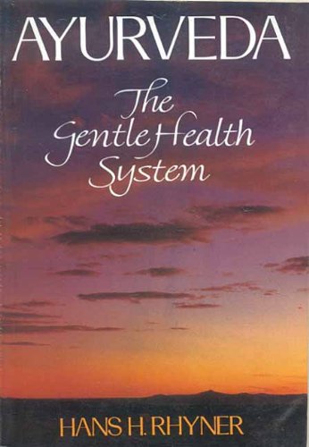 Beispielbild fr Ayurveda: The Gentle Health System zum Verkauf von WorldofBooks