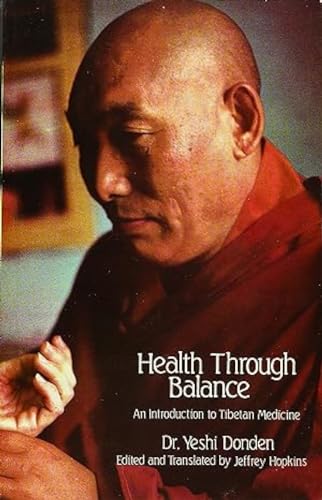 9788120815193: Health Through Balance: An Introduction to Tibetan Medicine