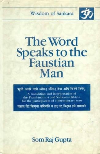 9788120815452: The Word Speaks to the Faustian Man: v. 3