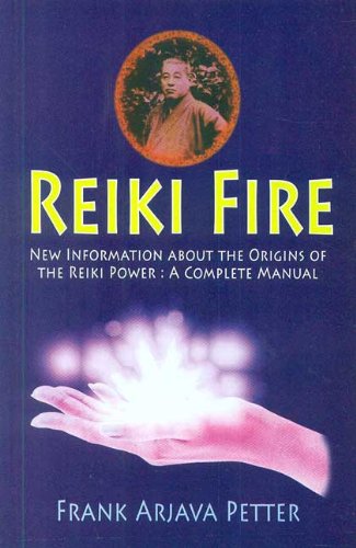 9788120815568: Reiki Fire: New Information About the Origins of the Reiki Power - A Complete Manual